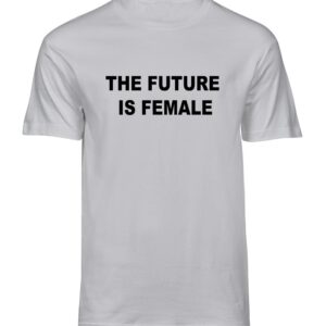 the future is female t-shirt