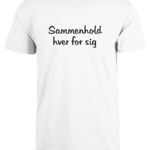 Sammenhold hver for sig - Corona t-shirt. Statement t-shirt